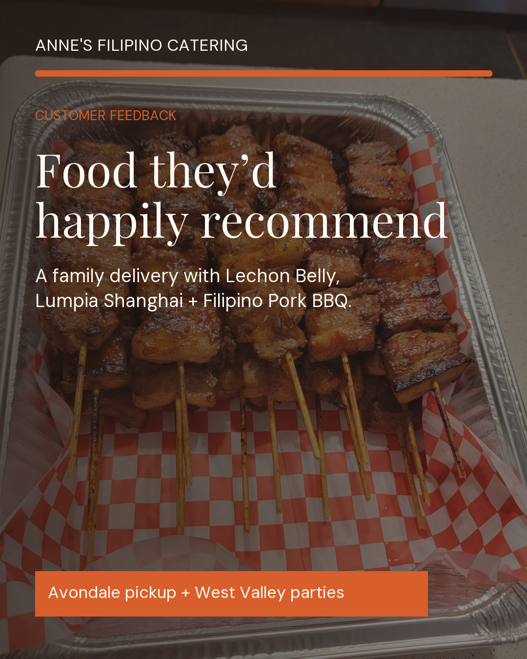 Lechon Belly, Lumpia Shanghai, and Pork BBQ Skewers Filipino catering order delivered to a family celebration
